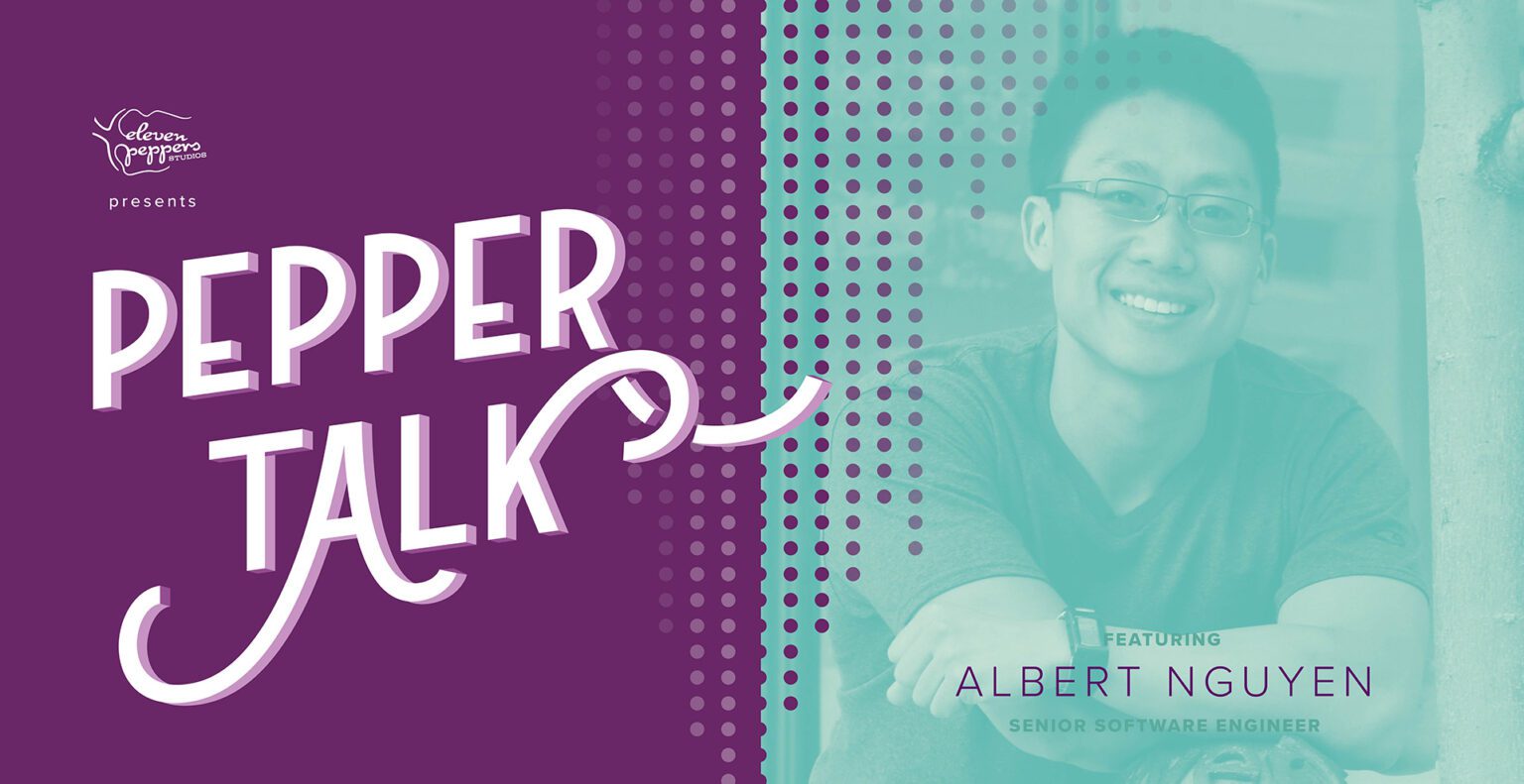 Pepper Talk With Albert Nguyen ⋆ Eleven Peppers Studios